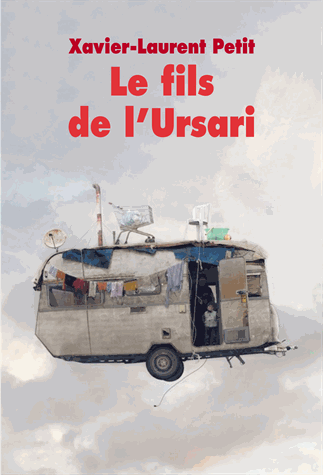 Le fils de l'Ursari de Xavier-Laurent Petit