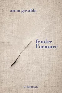 Couverture : Fendre l'armure