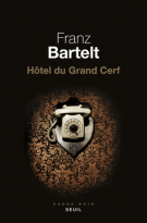 lisez le premier chapitre de Hôtel du Grand Cerf                 (parution le )
