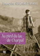 lisez le premier chapitre de Au pied du lac de charpal (parution le )