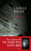 lisez le premier chapitre de La fille idéale (parution le )