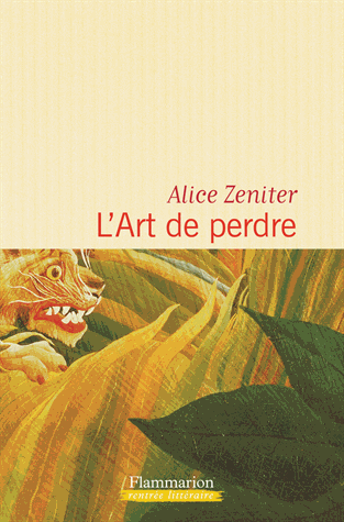 L'art de perdre de Alice Zeniter