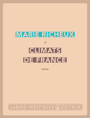 Climats de France de Marie Richeux