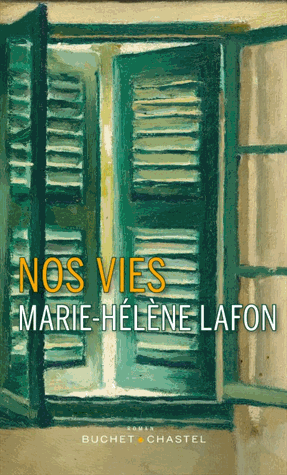 Nos vies de Marie-Hélène Lafon