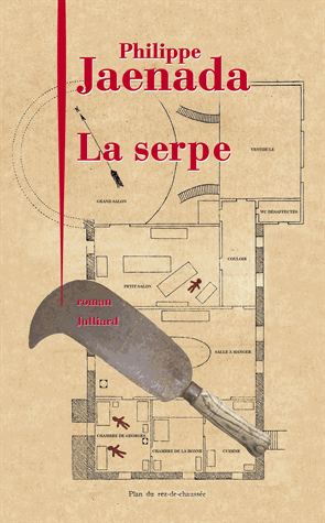 La serpe de Philippe Jaenada