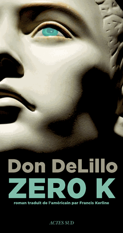 Zero K de  Don DeLillo