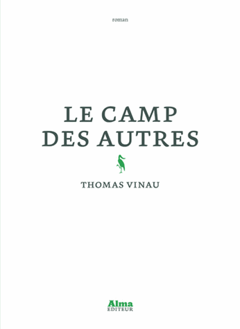 Le camp des autres de Thomas Vinau