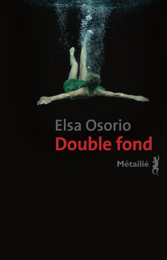 Double fond de Elsa Osorio