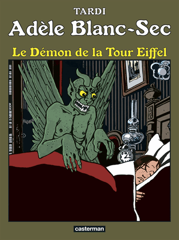 Adèle Blanc-Sec Tome 2 - Le démon de la Tour Eiffel de  Tardi