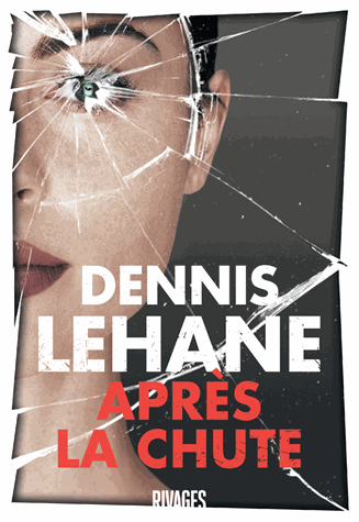 Après la chute de Dennis  Lehane