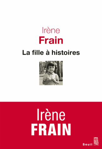 La fille à histoires de Irène Frain