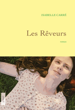 Les rêveurs de Isabelle Carré