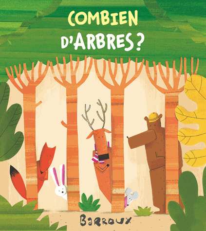 Combien d'arbres ? de Stéphane Barroux