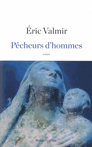 Pêcheurs d'hommes de Éric Valmir