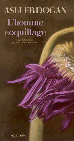 L'homme coquillage de Asli Erdogan