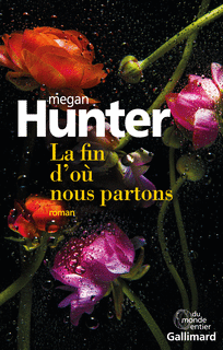 La fin d'où nous partons de Megan Hunter