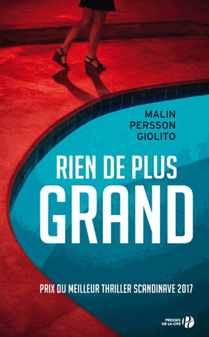 Rien de plus grand de Malin Persson Giolito