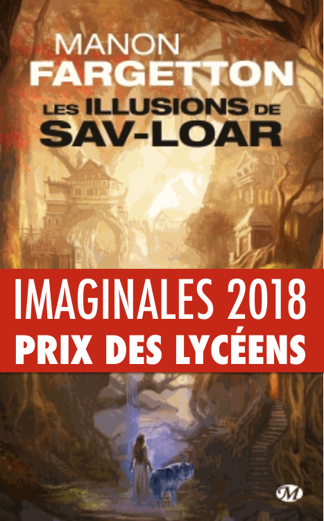 Les illusions de Sav-Loar de Manon Fargetton