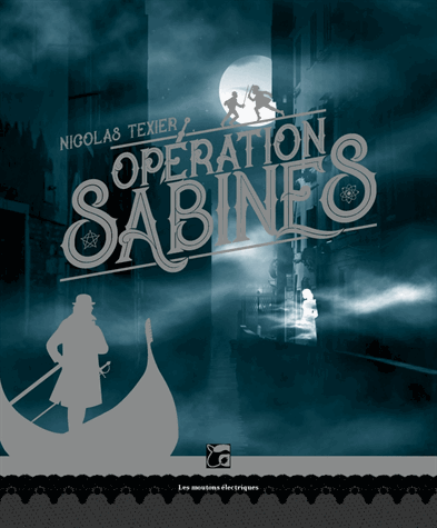 Opération Sabines Tome 1 de Nicolas Texier