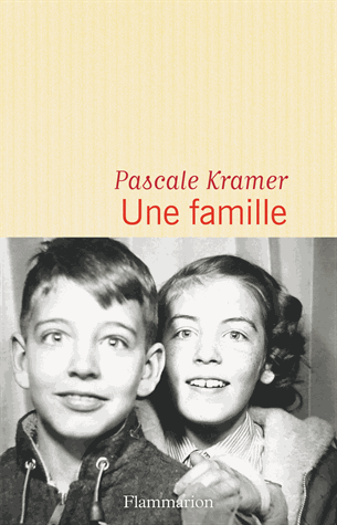 Une famille de Pascale Kramer