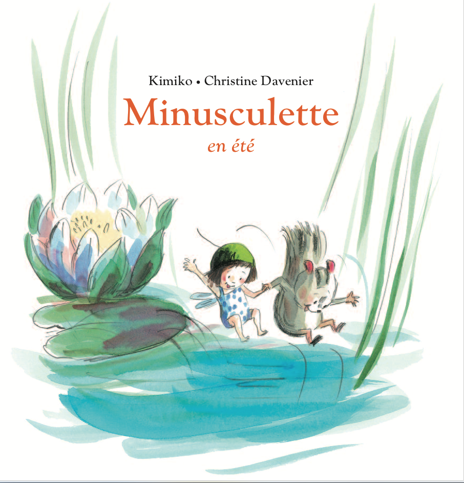 Minusculette en été de Christine Davenier