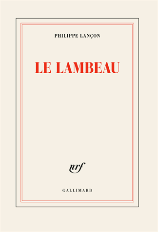 Le lambeau de Philippe Lançon