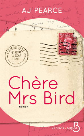 Chère Mrs Bird de A J Pearce