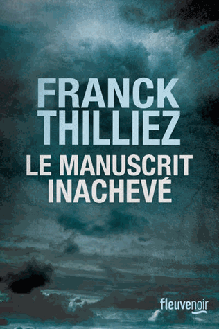 Le manuscrit inachevé de Franck Thilliez