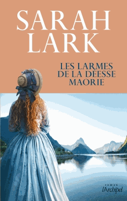 Les larmes de la déesse maorie de  Sarah Lark