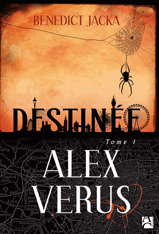 Alex Verus Tome 1 Destinée de Benedict Jacka