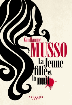 La jeune fille et la nuit de Guillaume Musso