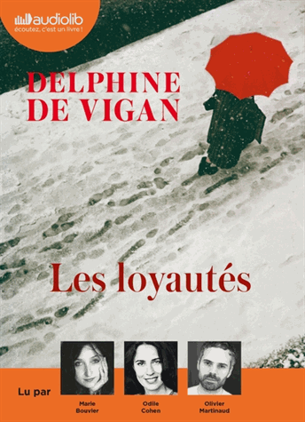 Les loyautés - Audio de Delphine de Vigan