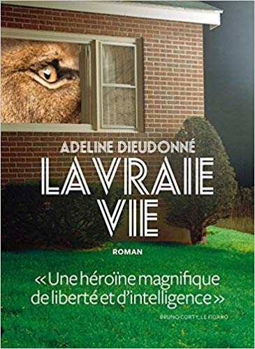 La vraie vie de Adeline Dieudonné