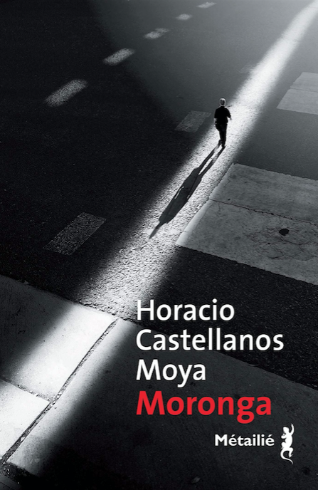 Moronga de Horacio  Castellanos Moya