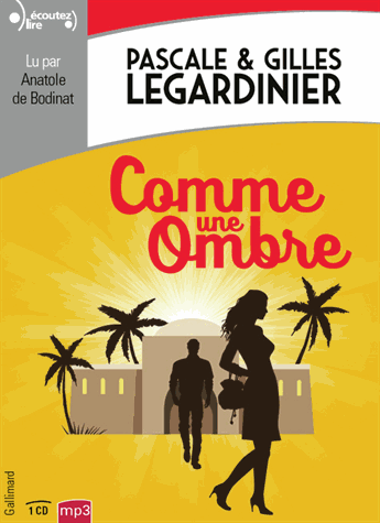 Comme une ombre de Pascale Legardinier