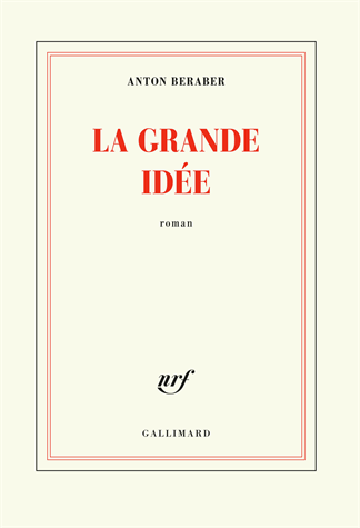 La Grande Idée de Anton Beraber