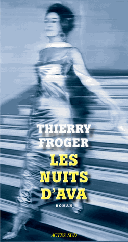 Les nuits d'Ava de Thierry  Froger