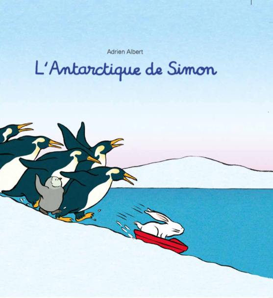 L'antarctique de Simon de Adrien Albert