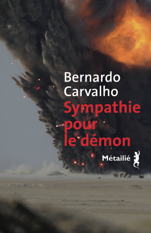 Sympathie pour le démon de Bernardo Carvalho