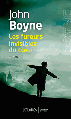 Les fureurs invisibles du cœur de John Boyne