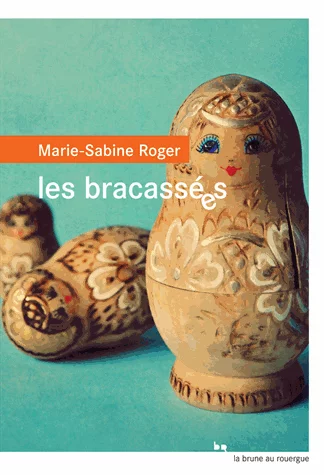 Couverture : Les bracassées