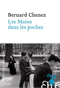 Les mains dans les poches de Bernard Chenez