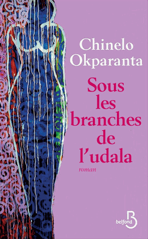 Sous les branches de l'Udala de Chinelo Okparanta
