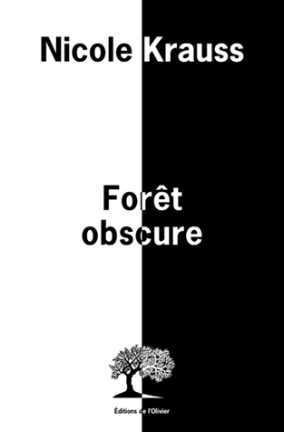 Forêt obscure de Nicole Krauss