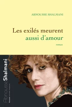 Couverture : Les exilés meurent aussi d'amour