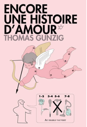 Encore une histoire d'amour de Thomas  Gunzig 