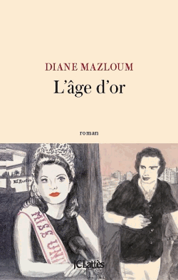 L'âge d'or de Diane Mazloum