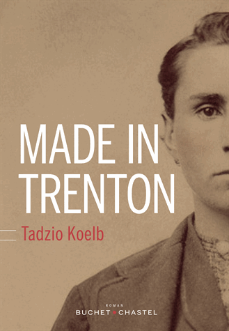 Made in Trenton de Tadzio Koelb