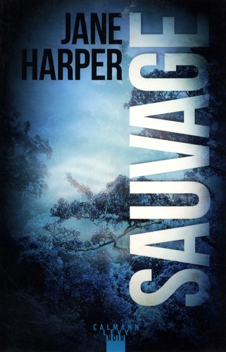 Sauvage de Jane Harper