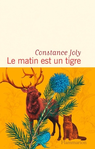 Le matin est un tigre de Constance Joly